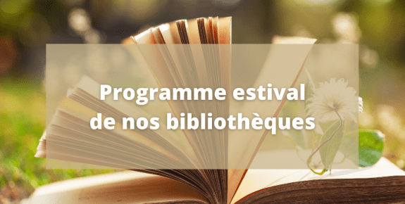 Programme estival des bibliothèques 2021